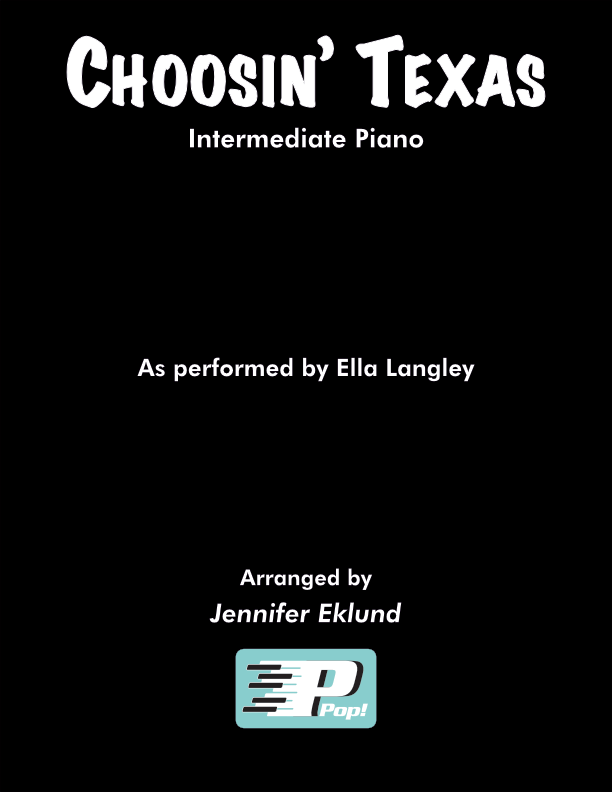 Choosin' Texas (Intermediate Piano)